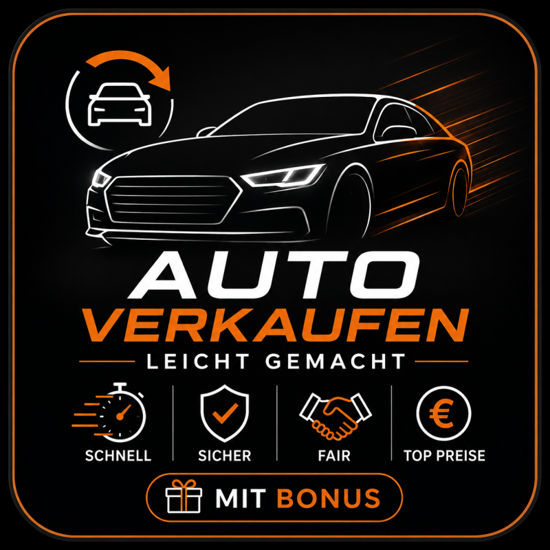 Auto verkaufen leicht gemacht &ndash; schnell, sicher und mit Bonus